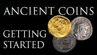 Ancient Coins: Getting Started