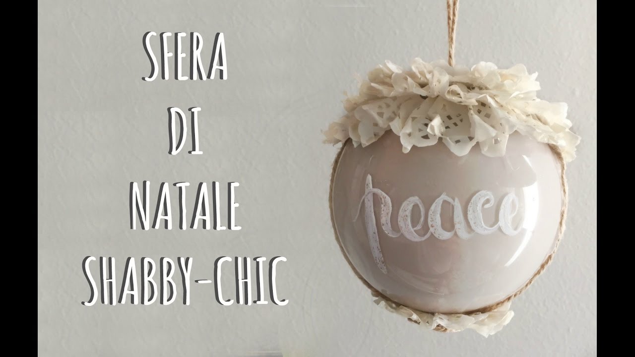Palla di Natale Shabby-Chic (Riciclo Creativo) Arte per Te