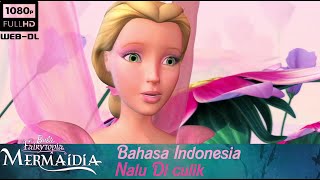 Download lagu Barbie™ Fairytopia Mermaidia (2006) Dubbing Indonesia mp3