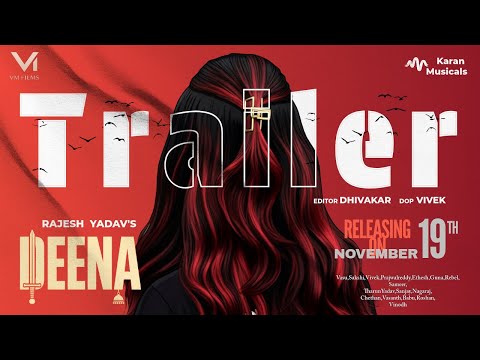 DEENA -TRAILER | Rajesh Yadav’s film                                           @VMCREATIONS_0 