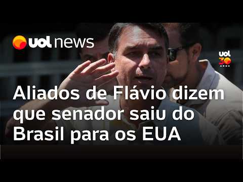 Aliados de Flávio Bolsonaro dizem que senador saiu do Brasil para os EUA