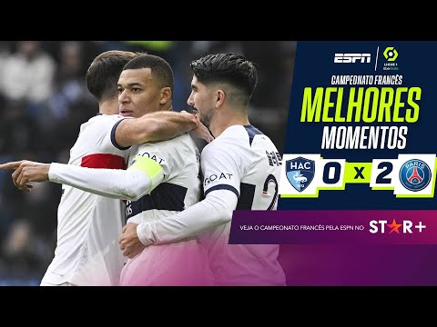 Gols e lances de Le Havre x PSG