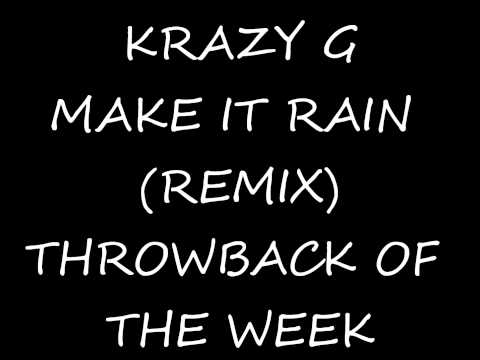 TANA A.K.A. KRAZY - MAKE IT RAIN (THROWBACK OF THE WEEK)