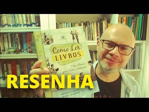 COMO LER LIVROS [RESENHA]