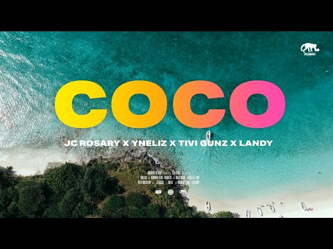 COCO | JC Rosary x Yneliz X Tivi Gunz X Landy (Video Oficial)