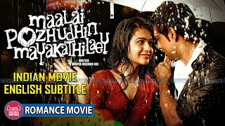 Maalai Pozhudhin Mayakathilaey Full Movie  New Ind