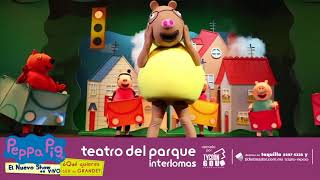 Peppa Pig El Nuevo Show en VIVO