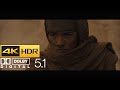 Dune - Opening Scene - (HDR - 4K - 5.1)