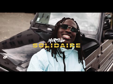 Mortalla - Solidaire (Clip officiel)
