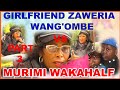 Prt 3 E Groves Off Murimi Wakahalf VS Girlfriend Zaweria Wang Ombe Rugano A Z