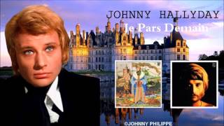 Johnny Hallyday  je pars demain