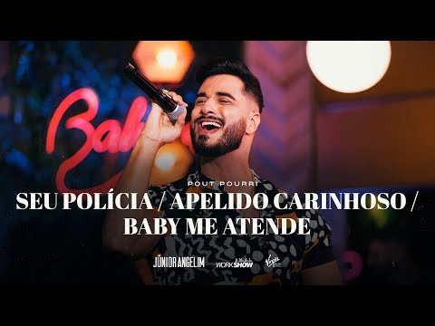 Júnior Angelim - Seu Polícia / Apelido Carinhoso / Baby Me Atende (DVD Ao Vivo No Bahrem)