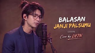 Download lagu BALASAN JANJI PALSUMU - LEON | Cover by LY7N (Lagu Malaysia Terpopuler) mp3 Download lagu BALASAN JANJI PALSUMU - LEON | Cover by LY7N (Lagu Malaysia Terpopuler) mp3