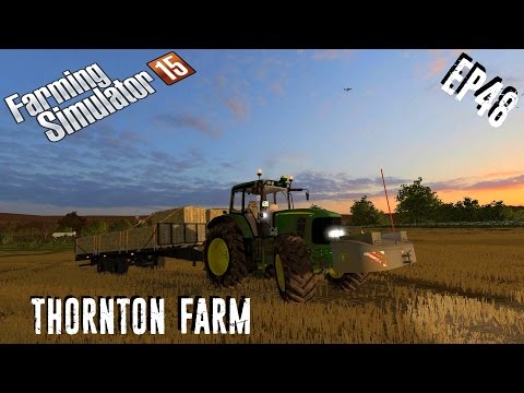 let's play | Farming Simulator 15 | Thornton Farm | EP48