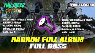 Download lagu SHOLAWAT HADROH FULL ALBUM - LATEST HADROH 2026 FULL ALBUM GAGAH OPANK mp3