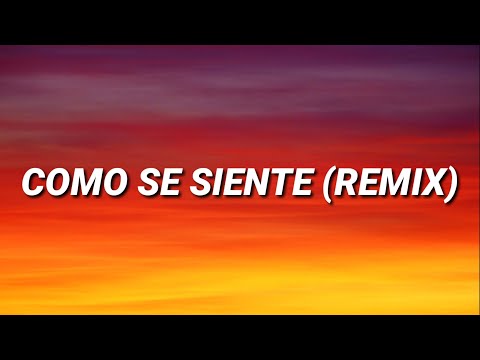 Jhay Cortez x Bad Bunny - CÓMO SE SIENTE (Remix) Letra