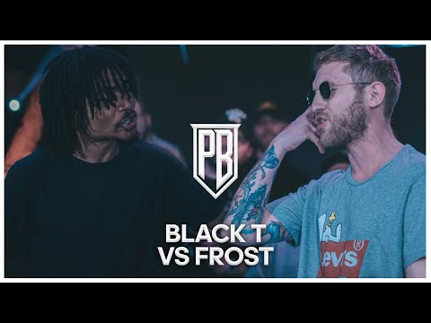 Black T vs Frost