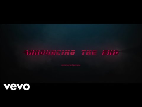 Sparzanza - Announcing The End (Official)