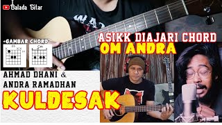 Download lagu Tutorial Chord Gitar AHMAD DHANI & ANDRA RAMADHAN - KULDESAK  | Mudah Dipahami mp3