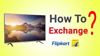 How to exchange Tv