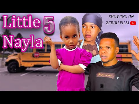 little Nayla _ part 05