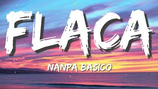 Download lagu Flaca - Nanpa Básico (Letra/Lyrics)  - ( Mix) Tiktok hits,Tiktok songs 2022 , Viral hits 2022 mp3