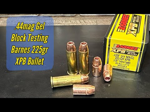 .44mag Barnes 225gr XPB Bullets,  Ballistic Gel Block Testing with 4 Barrel Lengths