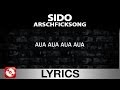 SIDO - ARSCHFICKSONG - AGGRO.TV LYRICS ...