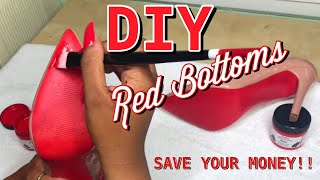 DIY RED BOTTOMS