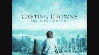 To Know You - Casting Crowns