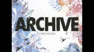 Archive - Goodbye  "Unplugged"