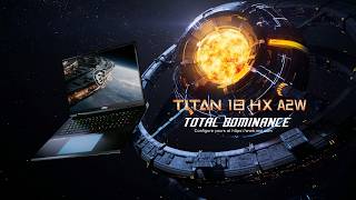 MSI Titan 18 HX A2W – Total Dominance | Full Breakdown & SEO Summary