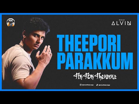Theepori Parakkum | Exclusive Deepavali Remix 2025