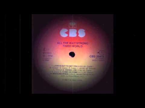 Third World - Love Is Out To Get You
