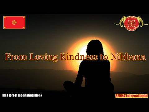 From Loving Kindness to Nibbana | Guided Meditation
