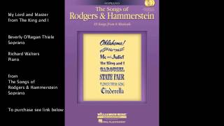 My Lord and Master from &quot;The King and I&quot; (Soprano) by Richard Rodgers and Oscar Hammerstein II