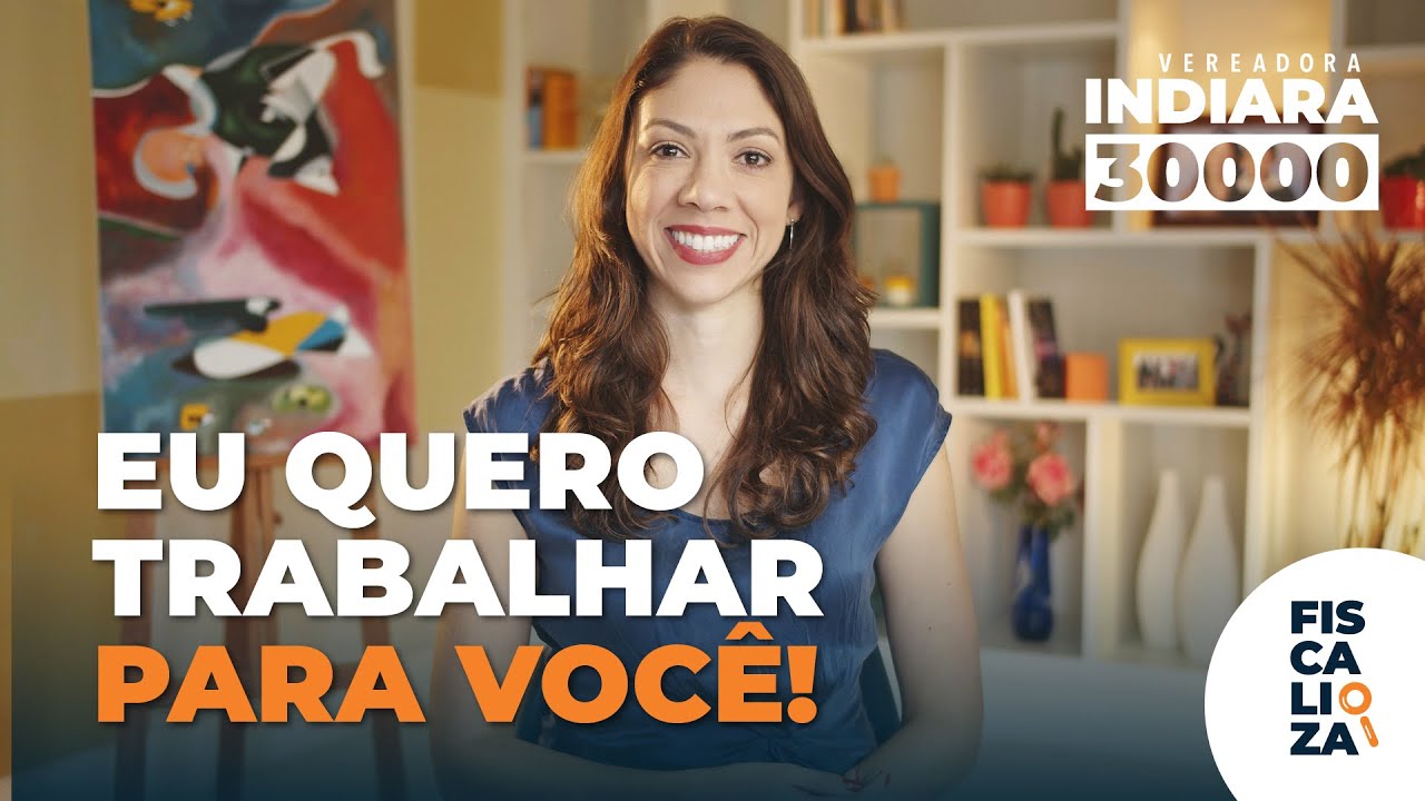 CONHEÇA INDIARA VEREADORA NOVO 30.000