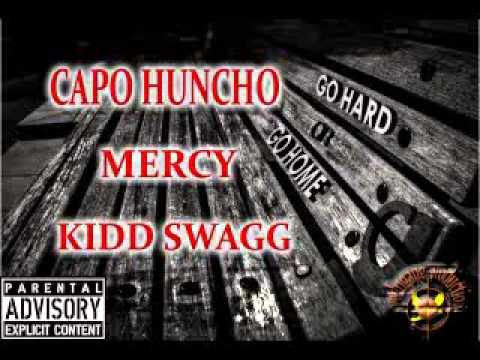 GO HARD - CAPO HUNCHO, MERCY, swagg2x's