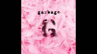 Garbage - Not My Idea (2015 - Remaster)