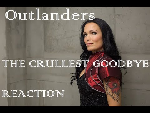 Outlanders - The Crullest Goodbye (First Time Reaction)