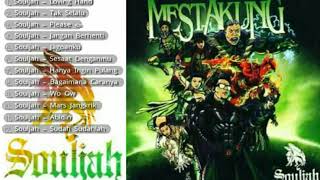 Download lagu Souljah full album MESTAKUNG. mp3