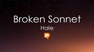 Broken Sonnet - Hale (Lyrics Video)