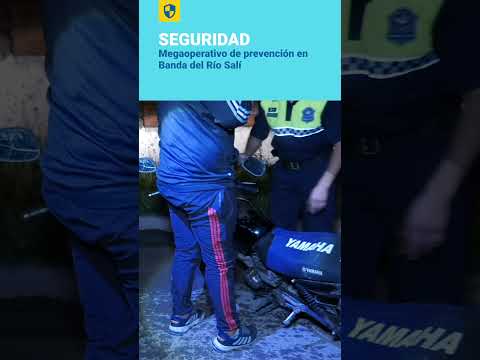 Megaoperativo de prevención en Banda del Río Salí