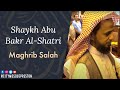 Maghrib Salah Shaykh Abu Bakr Shatri