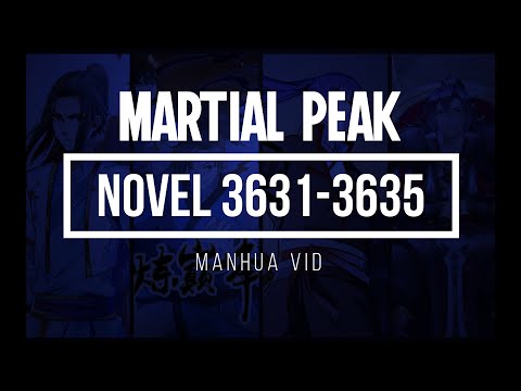 Martial Peak Novel: Chapter 3631 - 3635 English Novel