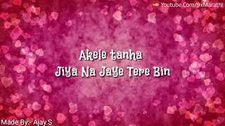 Akele Tanha Whatsapp Status Video - YouTube