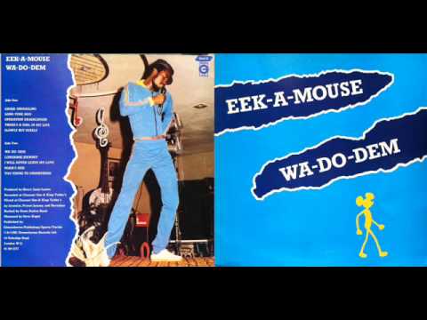 Eek A Mouse - 1982 - Wa Do Dem [Greensleeves LP #GREL 31 1982]
