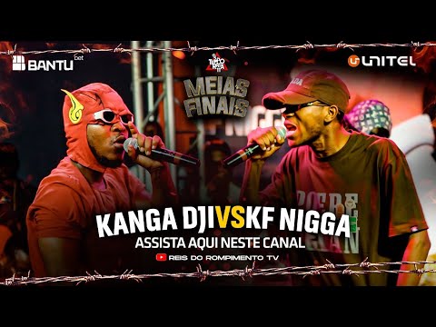 #RRPL Apresenta Kanga Dji VS KF N!gga Ep 30 SEMI FINAL #T11