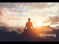 Morning Prayer:  For a Pilgrim Spirit - 25th Morning Watches -John Ross Macduff