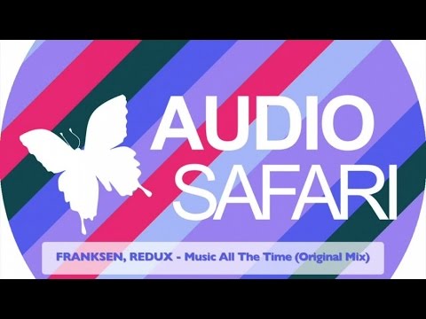 FRANKSEN, REDUX - Music All The Time (Original Mix)